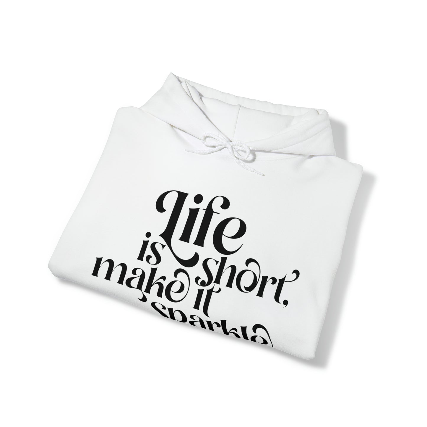 Unisex Hoodie "life is short"