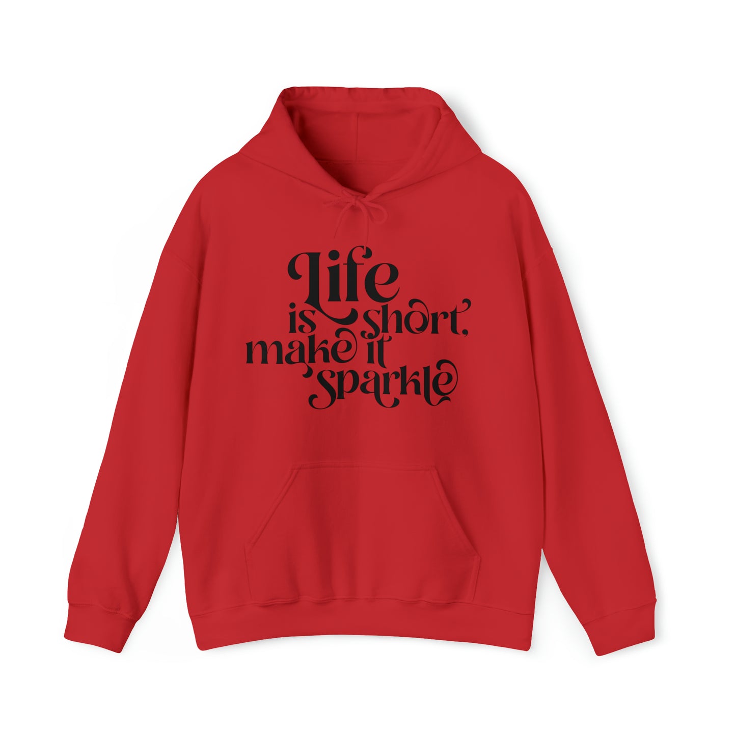 Unisex Hoodie "life is short"