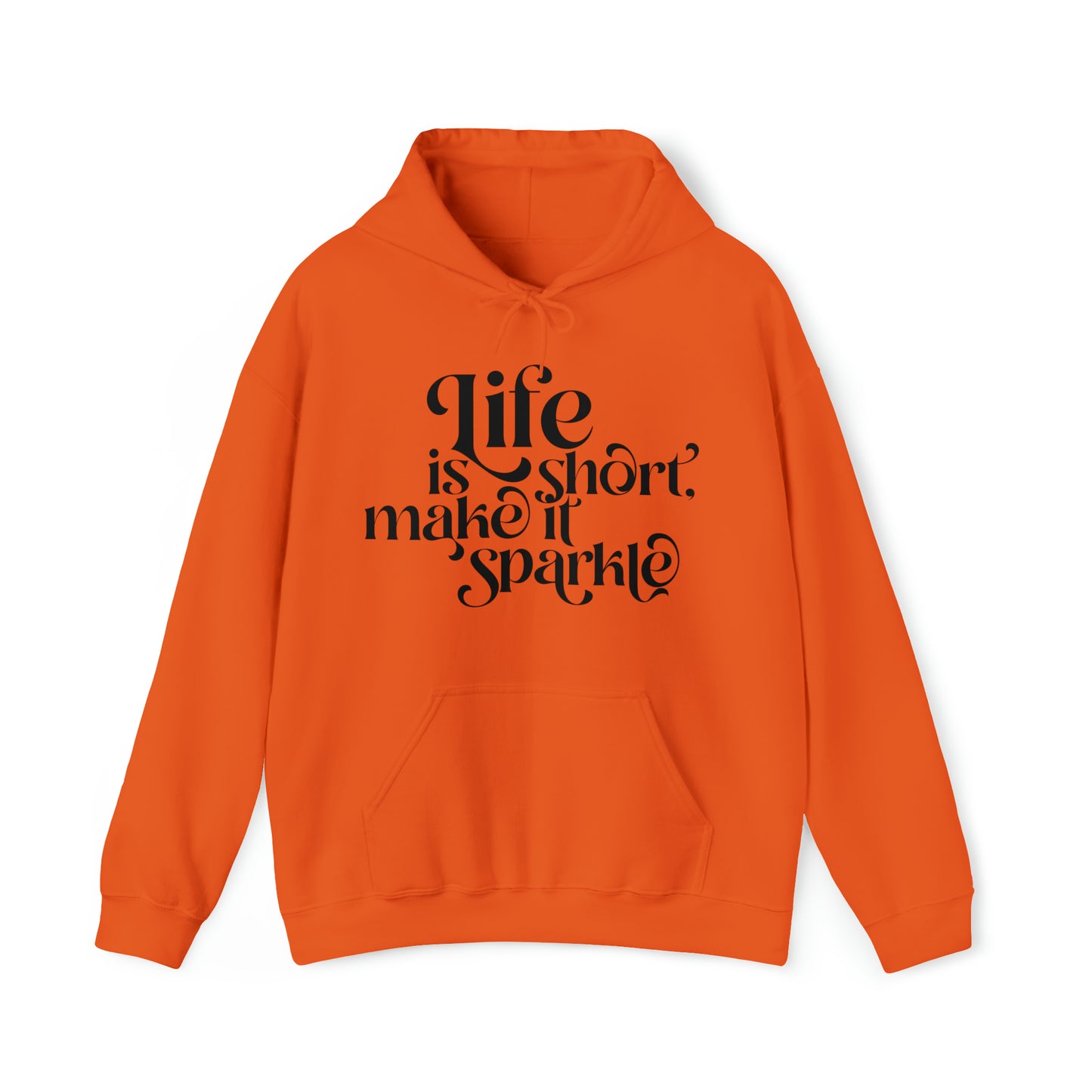 Unisex Hoodie "life is short"