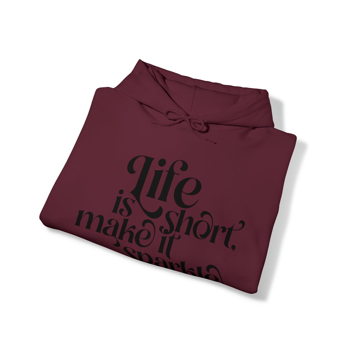 Unisex Hoodie "life is short"