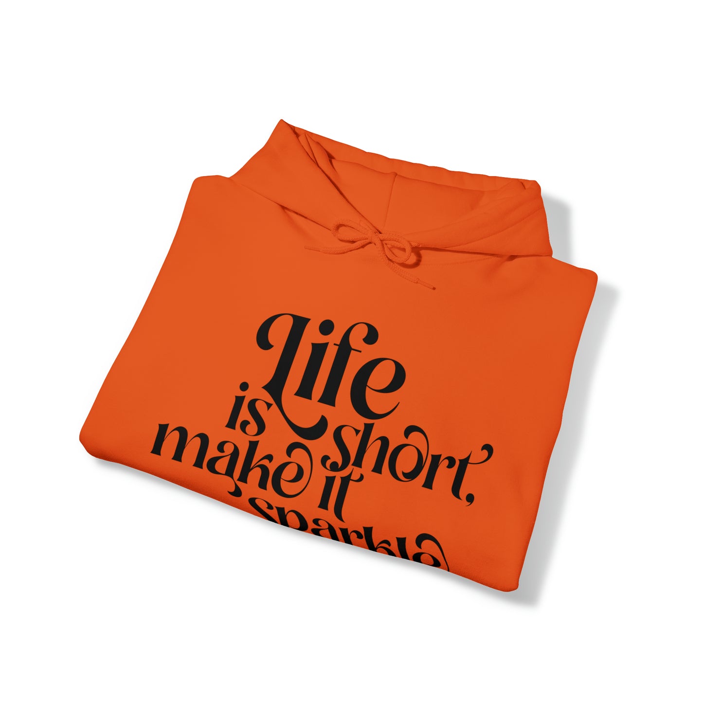 Unisex Hoodie "life is short"