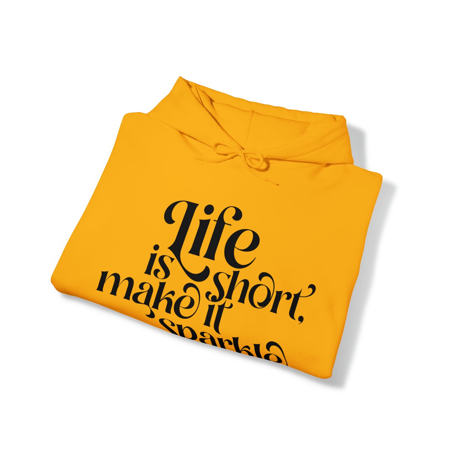 Unisex Hoodie "life is short"