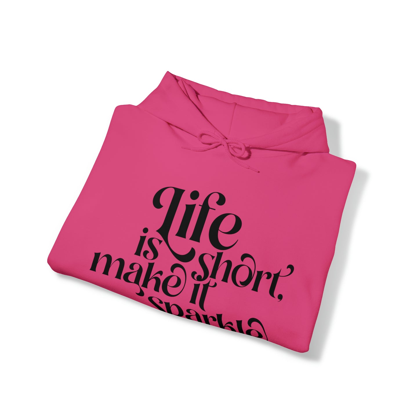 Unisex Hoodie "life is short"