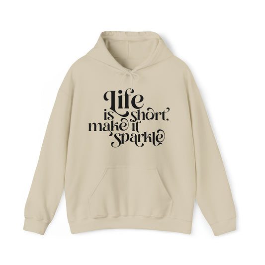 Unisex Hoodie "life is short"