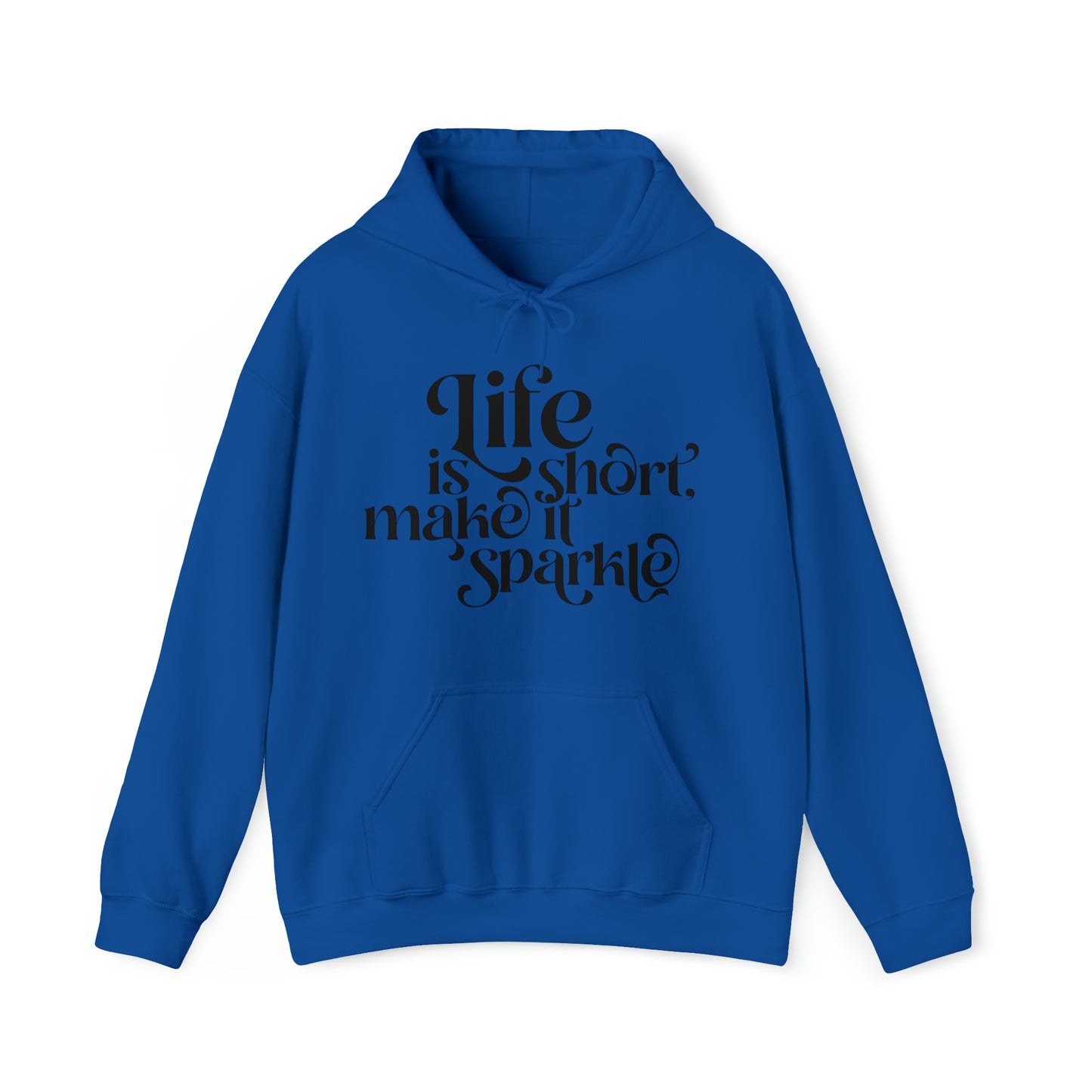Unisex Hoodie "life is short"
