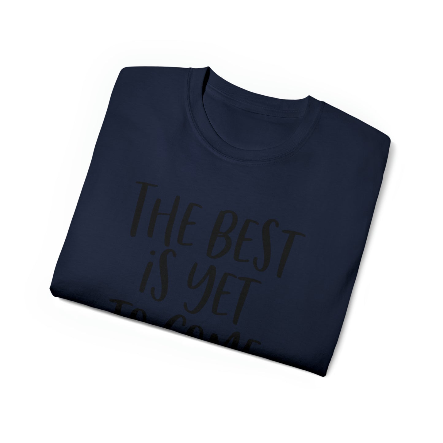 Unisex T-Shirt "the best"