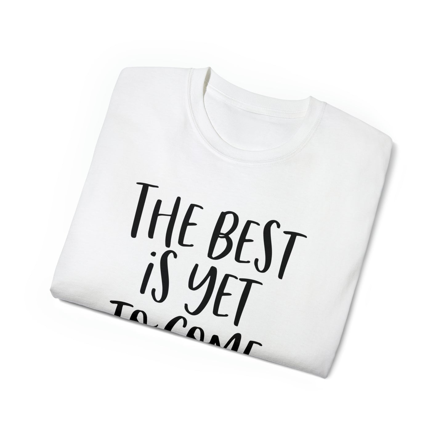 Unisex T-Shirt "the best"