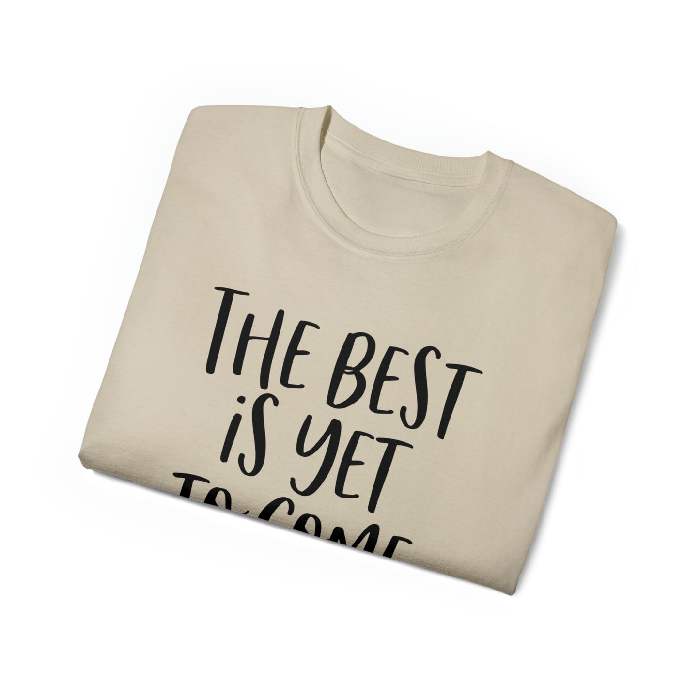 Unisex T-Shirt "the best"